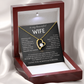 To My Wife - I Love You Always & Forever - INCLUDES FREE SHIPPING