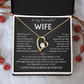 To My Wife - I Love You Always & Forever - INCLUDES FREE SHIPPING