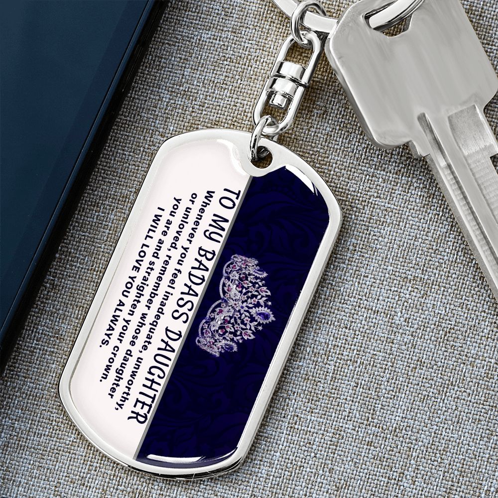 My Badass Daughter - Dog Tag KeyChain