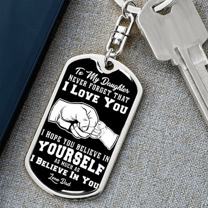 Daughter - I Believe in You - KeyChain