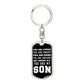 Son - You Are Strong, You Are Smart, You Are Brave - Dog Tag KeyChain