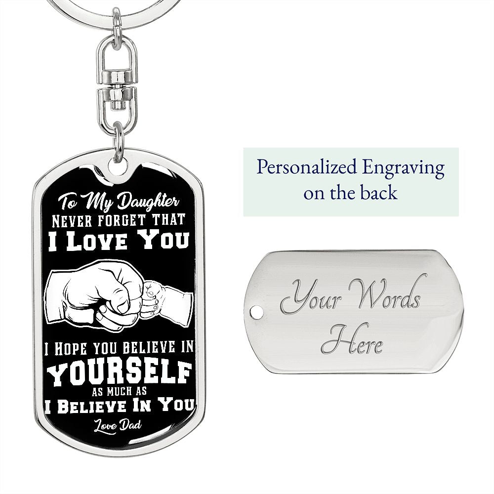 Daughter - I Believe in You - KeyChain