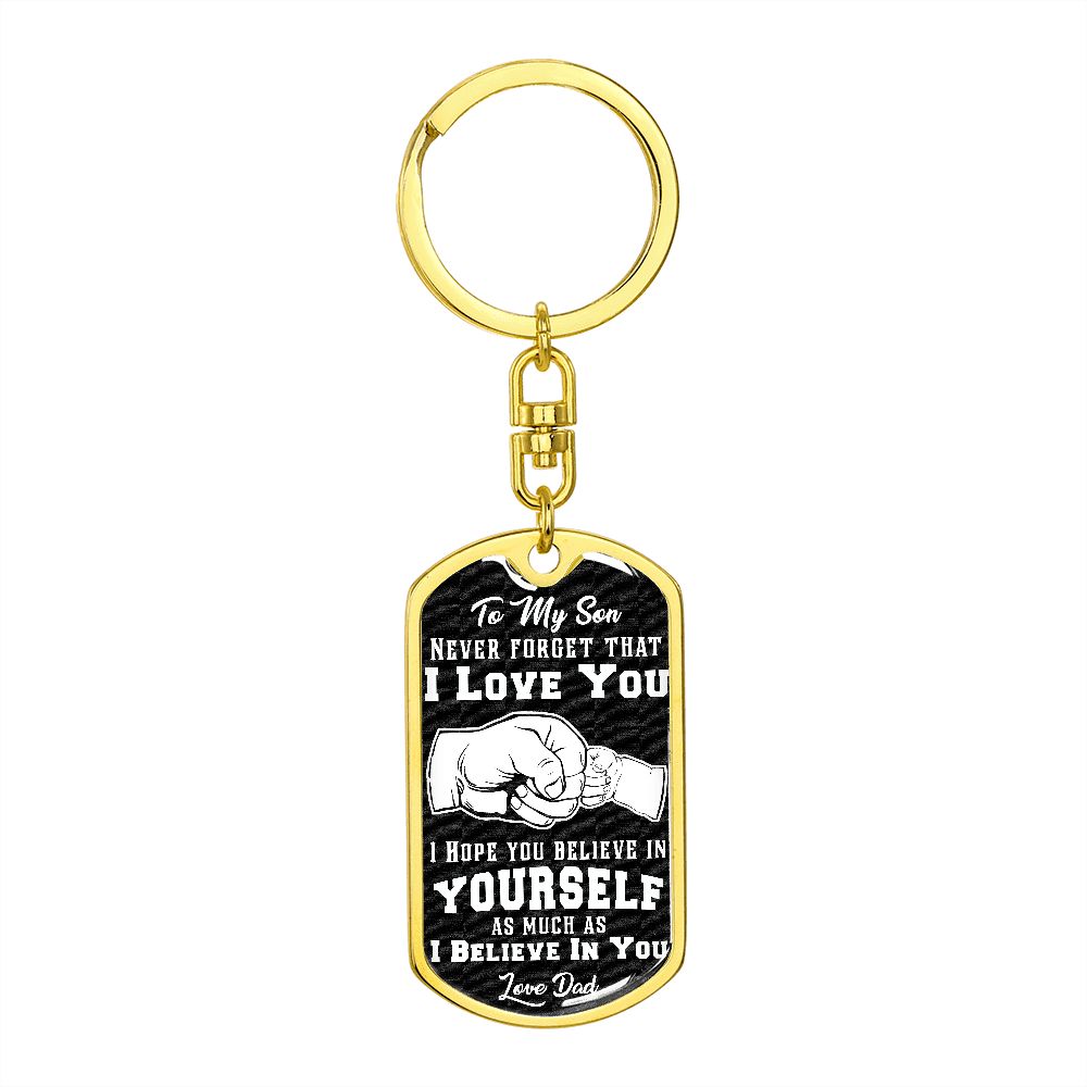 Son - Never Forget I Love - Dog Tag Keychain