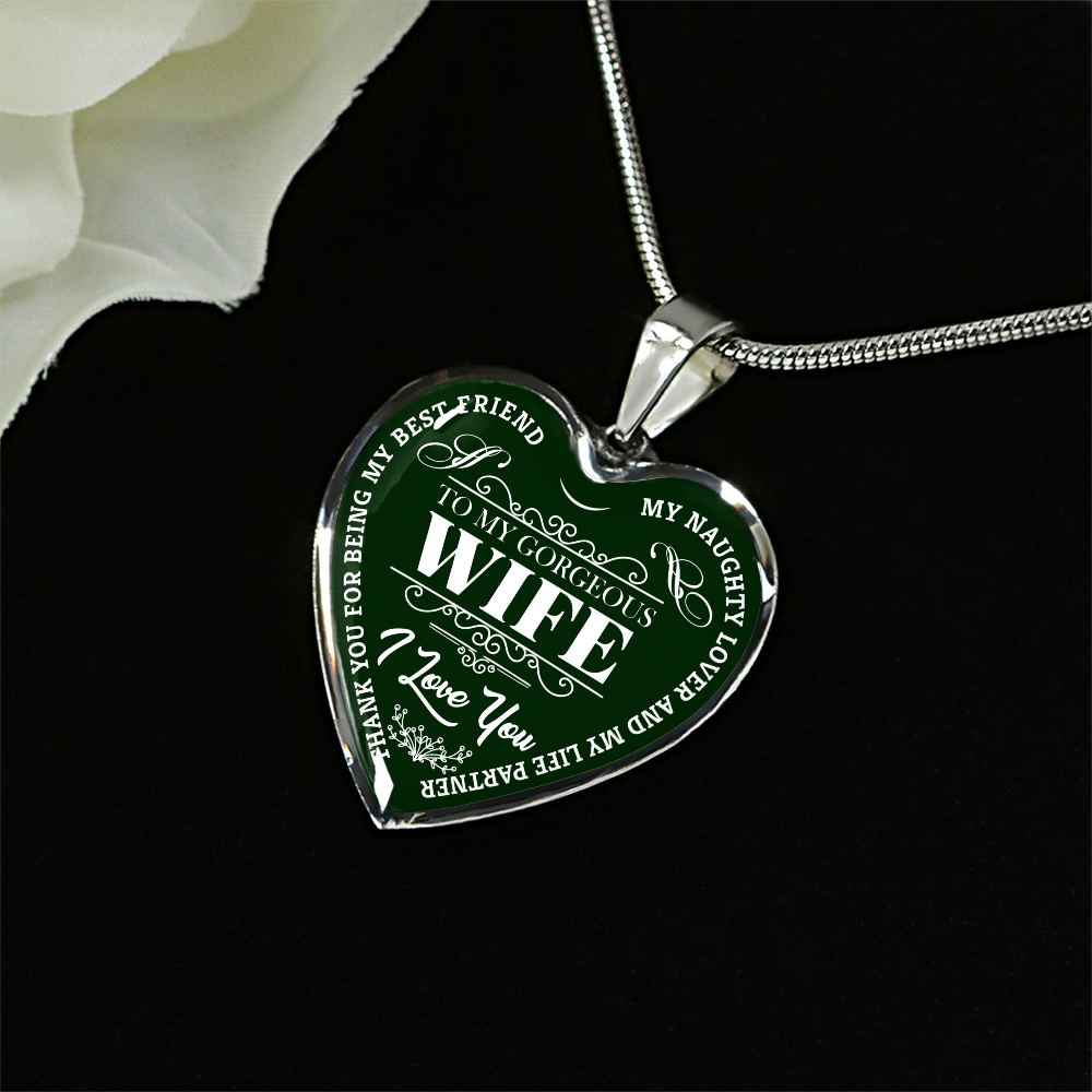 To My Gorgeous Wife - Green