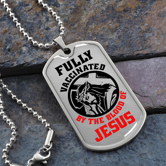 Fully Vaccinated By The Blood Of Jesus