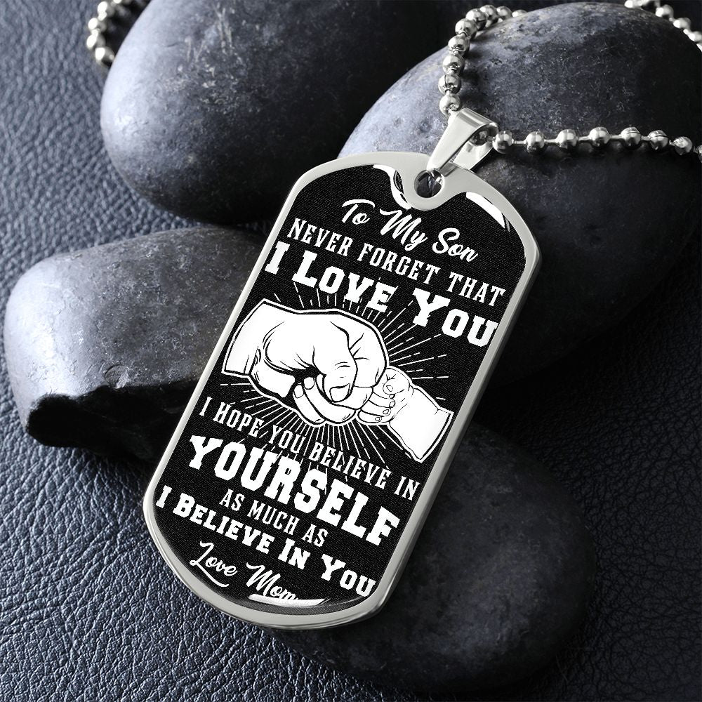 Son - I Believe in You - Love Mom