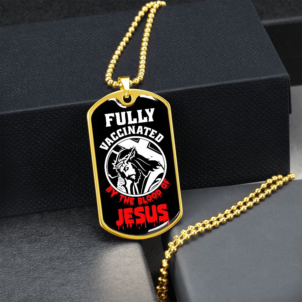 Fully Vaccinated By The Blood Of JESUS