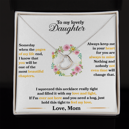 Daughter - Someday When The Pages Of My Life End - Delicate Heart Necklace