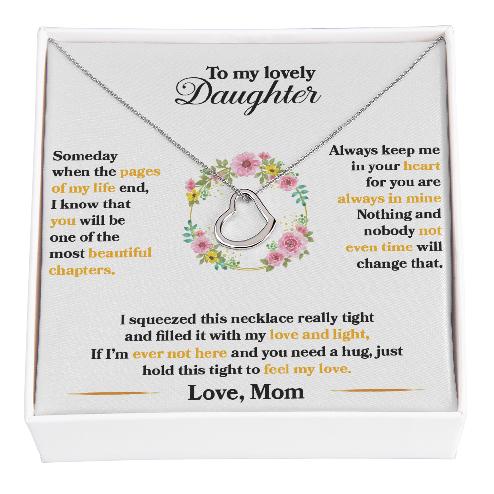 Daughter - Someday When The Pages Of My Life End - Delicate Heart Necklace