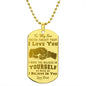 Son - Never Forget I Love You - Love Dad - Engraved Dog Tag Necklace